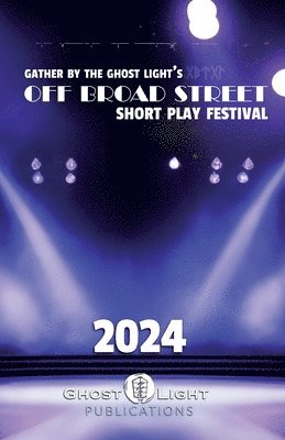 Jonathan Cook - 2024 Off Broad Street Short Play Festival, Häftad