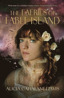 bokomslag The Faeries Of Fable Island