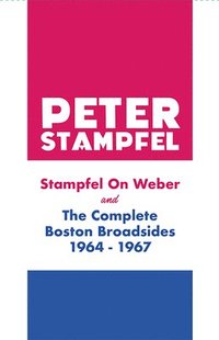 bokomslag Stampfel on Weber and The Complete Boston Broadsides 1964-1967