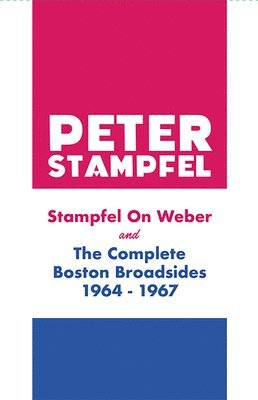 Stampfel on Weber and The Complete Boston Broadsides 1964-1967 1