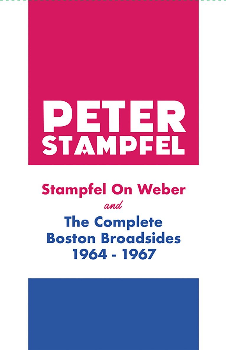 Stampfel on Weber and The Complete Boston Broadsides 1964-1967