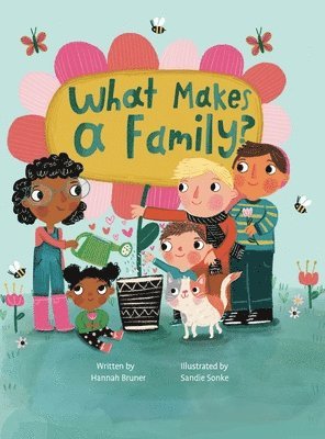 What Makes A Family? 1