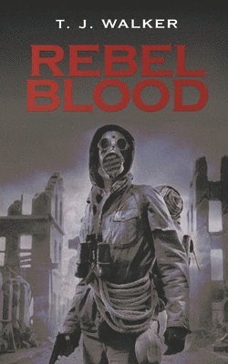 Rebel Blood 1