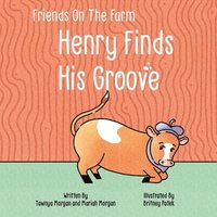 bokomslag Henry Finds His Groove