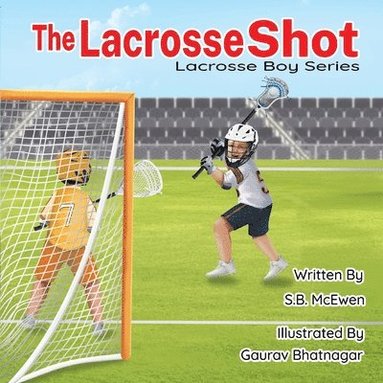 S B McEwen - Lacrosse Shot, Häftad