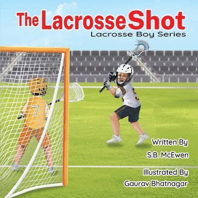 The Lacrosse Shot 1