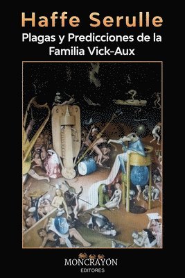 Plagas y predicciones de la familia Vick-Aux 1