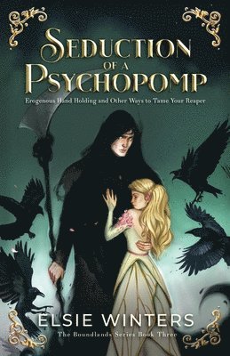 bokomslag Seduction of a Psychopomp