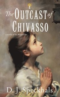 bokomslag The Outcast of Chivasso