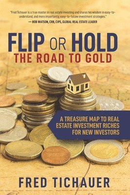 bokomslag Flip or Hold -- The Road to Gold