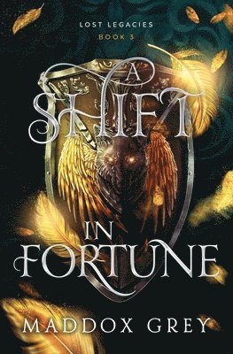 A Shift in Fortune 1