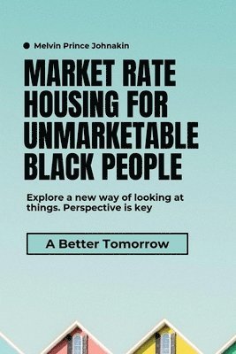 Market Rate for Unmarketable Black People 1