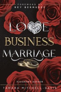 bokomslag Love, Business & Marriage