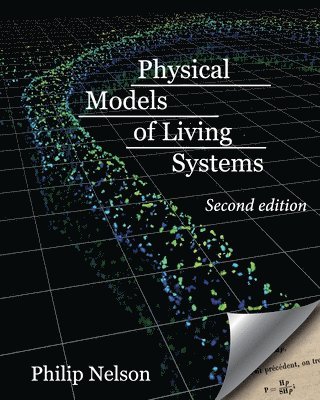 Physical Models of Living Systems 1