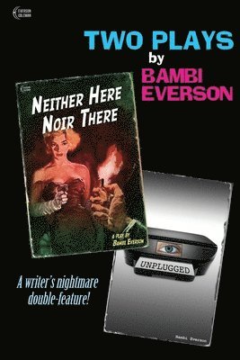 Neither Here Noir There / Unplugged