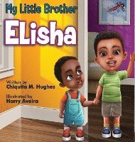 bokomslag My Little Brother, Elisha