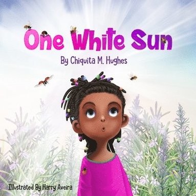 Chiquita M Hughes - One White Sun, Häftad