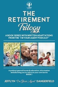 bokomslag The Retirement Trilogy