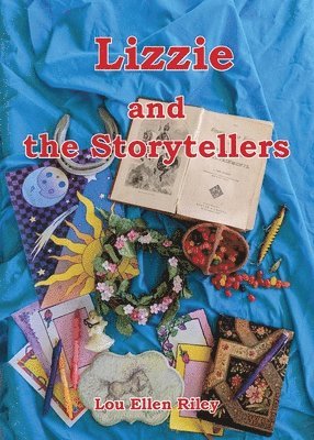 Lou Ellen Riley, Ellen Riley, Lou - Lizzie and the Storytellers, Häftad