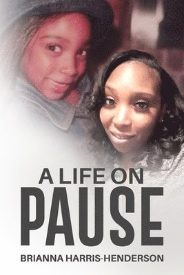 A Life on Pause 1