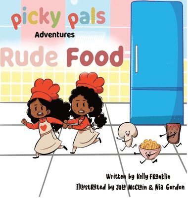 Kelly Franklin - Rude Food, Inbunden