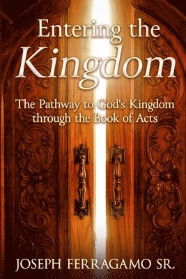 Entering the Kingdom