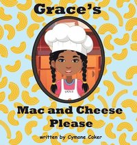 bokomslag Grace's Mac and Cheese Please