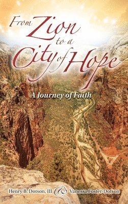 From Zion to a City of Hope 1