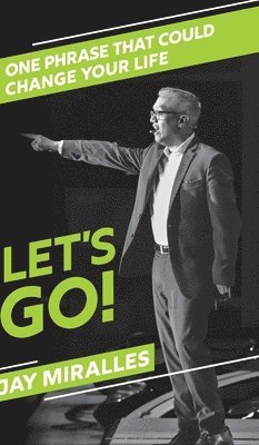 Jay Miralles - Let's Go!, Inbunden