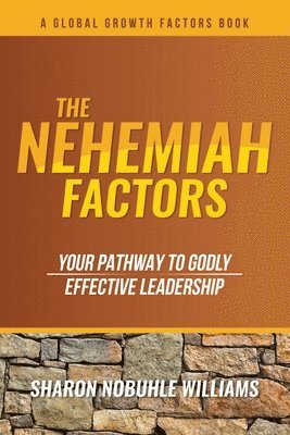 The Nehemiah Factors 1