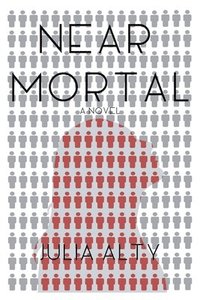 bokomslag Near Mortal
