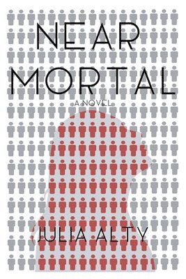 bokomslag Near Mortal