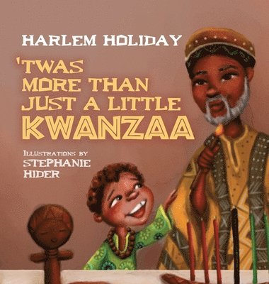 bokomslag 'Twas More Than Just a Little Kwanzaa