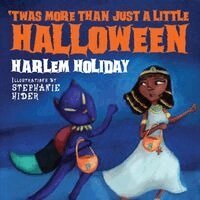 Harlem Holiday - 'Twas More Than Just a Little Halloween, Häftad