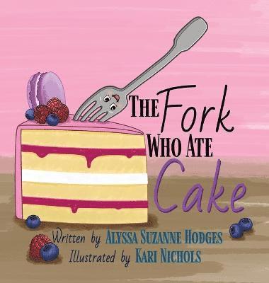 The Fork Who Ate Cake 1