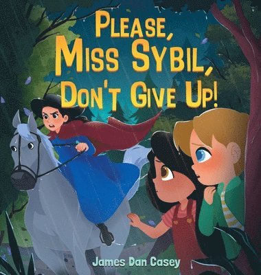 James Dan Casey - Please, Miss Sybil, Don't Give Up!, Inbunden