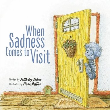 bokomslag When Sadness Comes to Visit