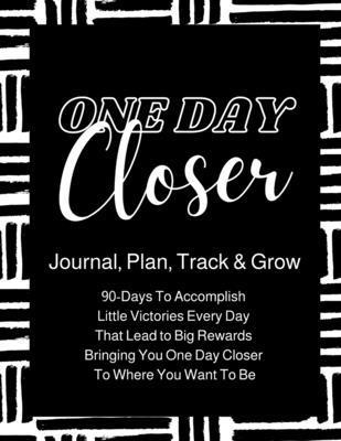 Melanie Waters - One Day Closer 90-Day Journal, Häftad