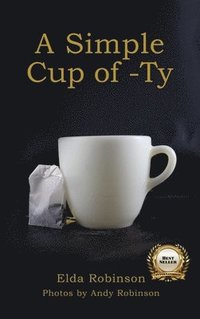 bokomslag A Simple Cup of -Ty