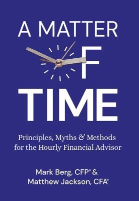 Mark Berg, Matthew Jackson - Matter of Time, Inbunden