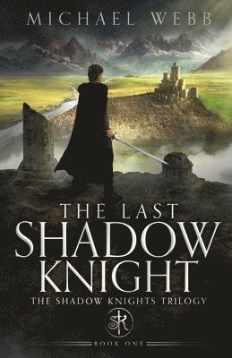 Michael Webb - Last Shadow Knight, Häftad