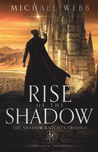 bokomslag Rise of the Shadow