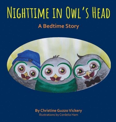 Nighttime In Owl's Head: A Bedtime Story 1