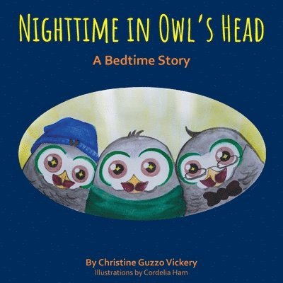 Nighttime In Owl's Head: A Bedtime Story 1