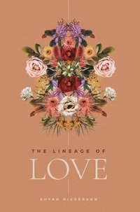 bokomslag Lineage of Love
