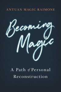 bokomslag Becoming Magic