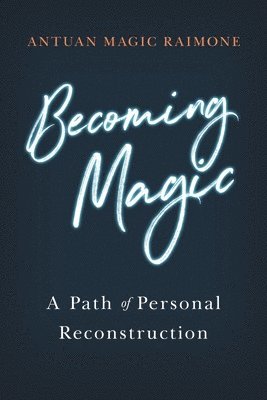 Becoming Magic 1