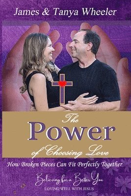 The Power of Choosing Love 1
