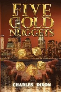 bokomslag Five Gold Nuggets