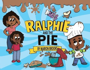 bokomslag Ralphie And The Pie